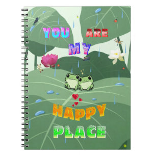 Carnet Vous êtes mon endroit heureux
