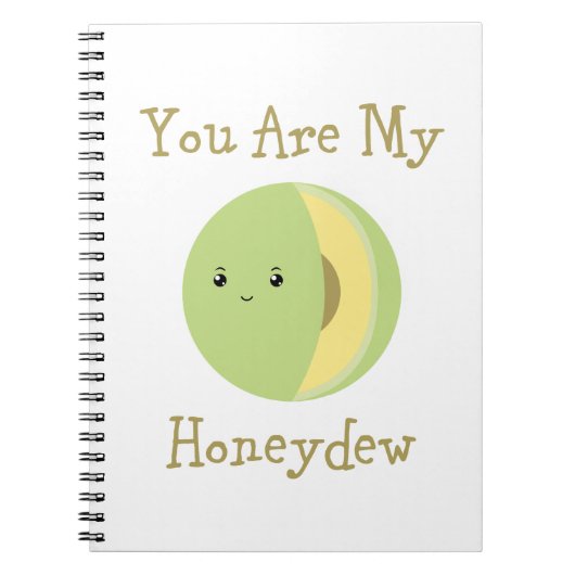 Carnet Vous êtes mon Honeydew (Devant)