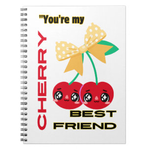 CARNET VOUS ÊTES MON MEILLEUR AMI CHERRY