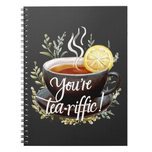Carnet Vous êtes Tea-riffic ! Graphisme amusant de l'amou (Devant)