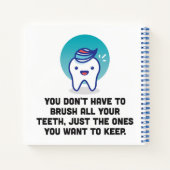 Carnet Vous n'avez pas à brosser toutes vos dents (Dos)