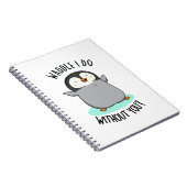 Carnet Waddle I Do without You Funny Penguin Pun (Côté Droit)