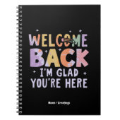 Carnet Welcome Back I'm Glad You're Here First Day School (Devant)