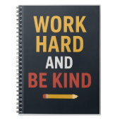 Carnet Work Hard And Be Kind" Motivational School Noteboo (Devant)