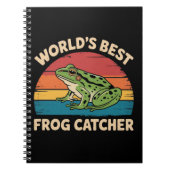 Carnet World's Best Frog Catcher Funny Meme Sarcastic (Devant)