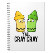 Carnet Yall Cray Cray Funny Crazy Crayon Pun (Devant)