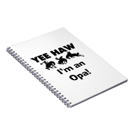 Carnet Yee Haw Je suis un T-shirt Opa et des cadeaux (Côté Droit)