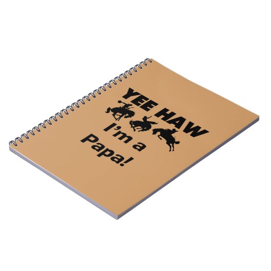 Carnet Yee Haw Je suis un T-shirt Papa et des GIfts (Côté gauche)