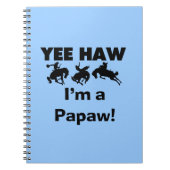 Carnet Yee Haw Je suis un T-shirts et cadeaux Papaw (Devant)
