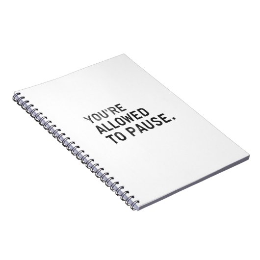 Carnet "You're Allowed to Pause." (Côté Droit)