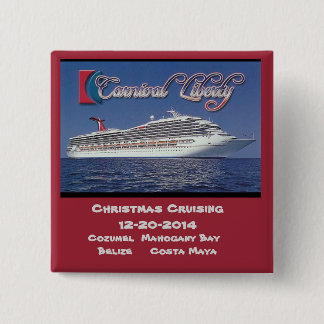 Carnival Liberty 12-20-2014 Vierkante Button 5,1 Cm