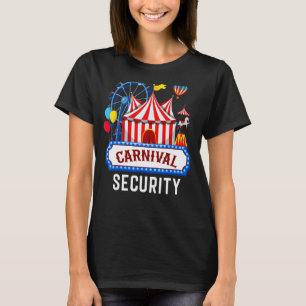Carnival Security Circus Costume Carny Event Staff T-shirt
