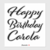 Carola prénom nom autocollant noir anniversaire (Feuille)