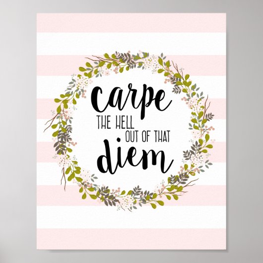 Carpe Diem Funny Inspirerend Quote Art Print (Voorkant)