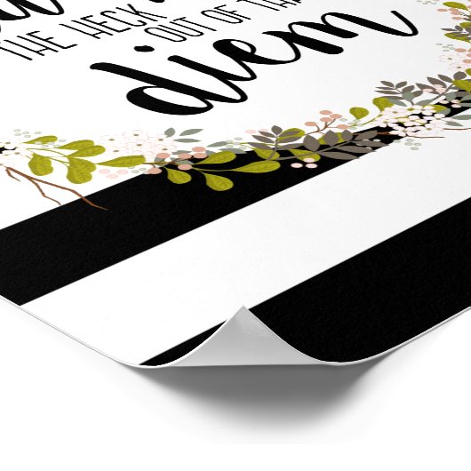 Carpe Diem Funny Inspirerend Quote Art Print (Hoek)