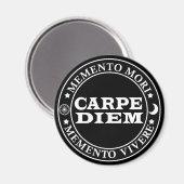 Carpe diem Grijp de dag Menro mori Magneet (Voorkant / Achterkant)