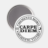 Carpe diem Grijp de dag Menro mori Magneet (Voorkant / Achterkant)
