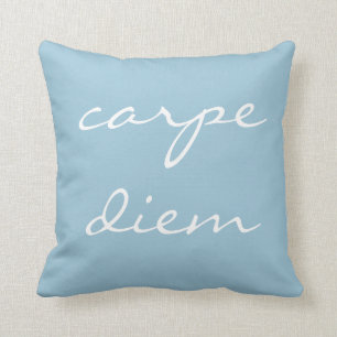 "carpe diem" het Sierkussen van het Accent