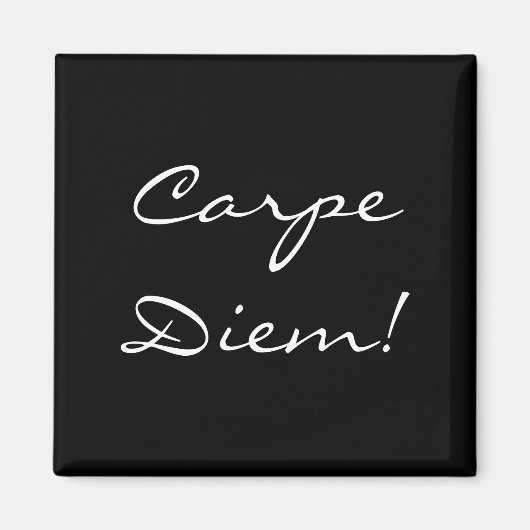 Carpe Diem magneet (Voorkant)
