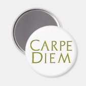 Carpe Diem Magnet Magneet (Voorkant / Achterkant)