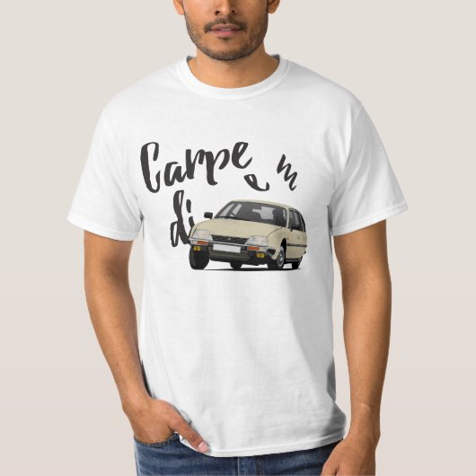 Carpe diem met Citroën CX - pas het aan! T-shirt (Voorkant)