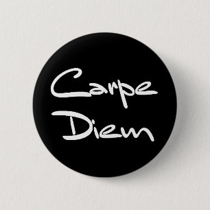 CARPE DIEM Moderne Cool Text Ronde Button 5,7 Cm
