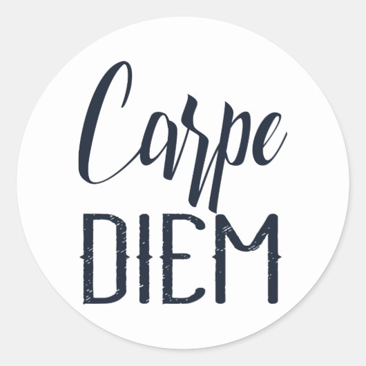 Carpe Diem Seize The Day Zwart Schrift Ronde Sticker (Voorkant)