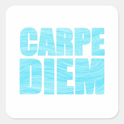 Carpe Diem Square Sticker (Voorkant)