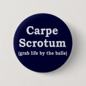 Carpe Scrotum Ronde Button 5,7 Cm (Voorkant)