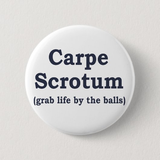 Carpe Scrotum Ronde Button 5,7 Cm (Voorkant)