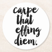 Carpe That Effing Diem Quote Onderzetters (Voorkant)