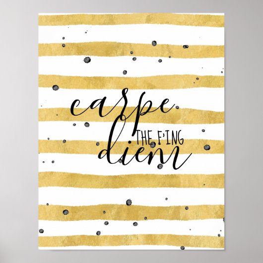 Carpe the f'ing Diem Poster (Voorkant)