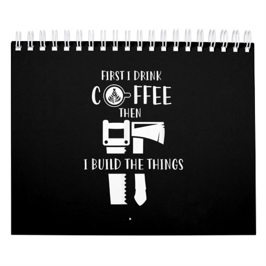 Carpenter Coffee en Woodworking Kalender (Hoes)