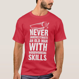 Carpenter Funny Quote Gifts Woodwerker Pa (2) T-shirt