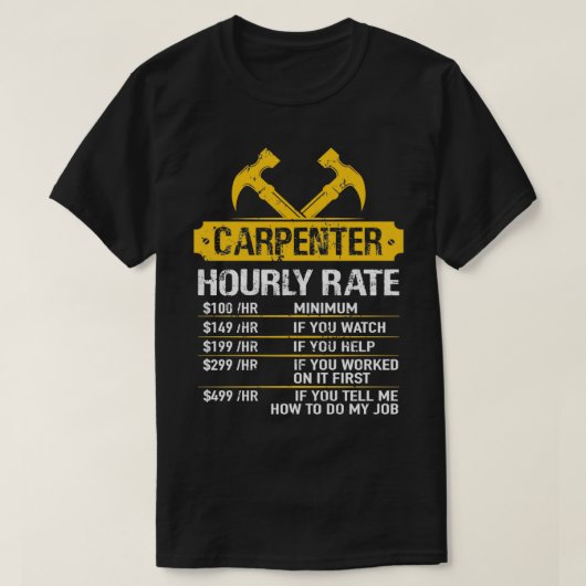 Carpenter-meester met uurtarief t-shirt (Design voorkant)