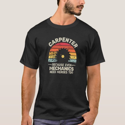 carpenter woodwork  carpentry woodworker for men t-shirt (Voorkant)