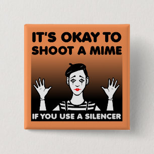 Carré 5 Cm Envoyer un mime Bouton drôle Badge Épingler