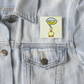 Carré 5 Cm Quel canard ? Badge (En situation)