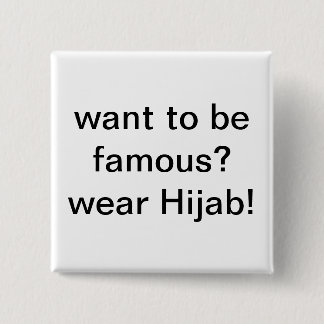Carré 5 Cm Vous voulez être célèbre ? Badge