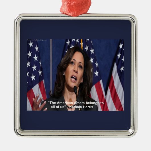 Carré Argenté Ornement de citation de Kamala Harris & Rêve Améri (Devant)