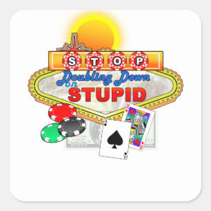 Carré Arrêtez de douter sur Sticker Stupide