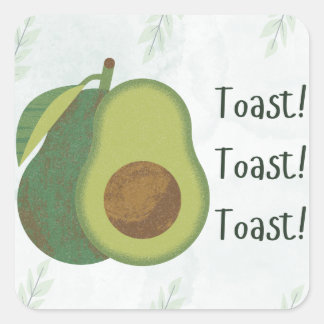 Carré Avocado Toast Sticker – Funny “Toast! Toast! Toast