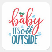 Carré Bébé C'est froid Sticker extérieur (Devant)