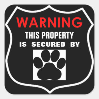 CARRÉ CETTE PROPRIÉTÉ EST SÉCURISÉE PAR CHIENS STICKER