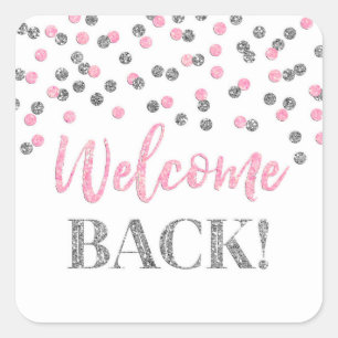 Carré Confetti en argent rose Welcome Back Sticker Carr