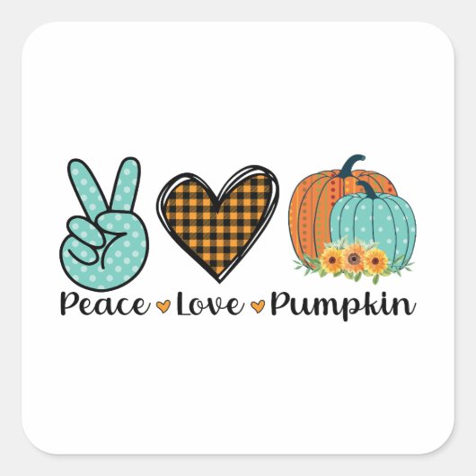 Carré Cute Thanksgiving Sticker "Peace, Love, Pumpkin" (Devant)