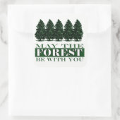 Carré Forest Be With You Funny Sticker (Sac)
