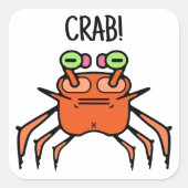 Carré Grumpy Crab Funny Sticker (Devant)