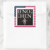 Carré If Not Now Sticker (Sac)