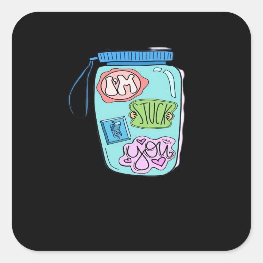 Carré Im Stuck On You Sticker Minimal Love Design  (Devant)